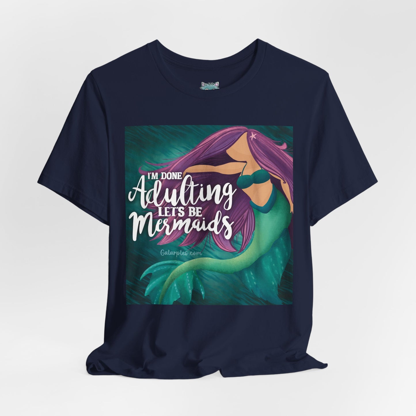 Let’s be Mermaids: Unisex Jersey Short Sleeve Tee