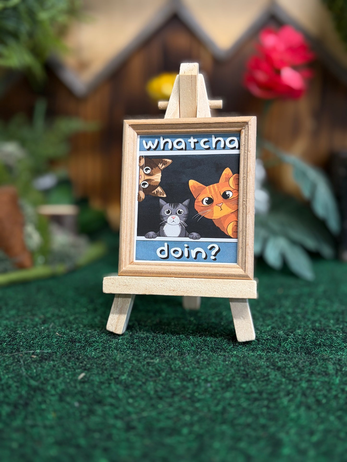 “Whatcha doin” Mini Frame and easel