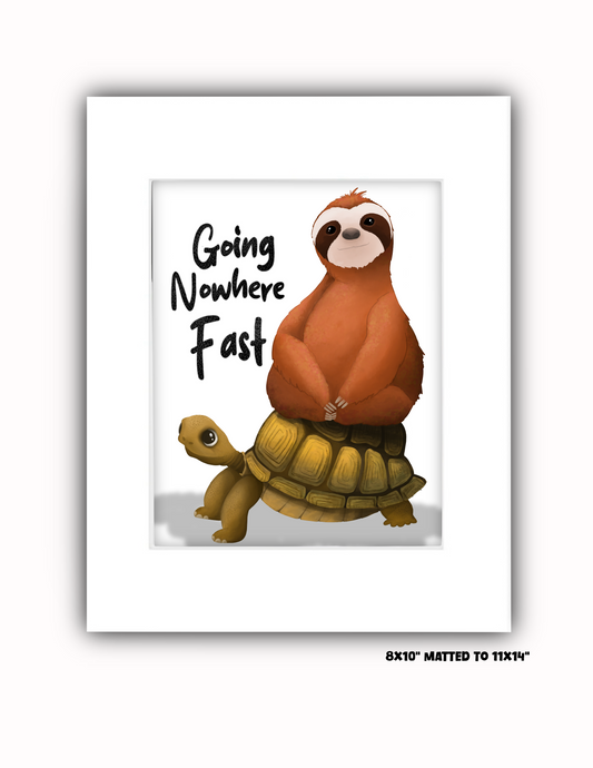 "Going Nowhere Fast" Art Print