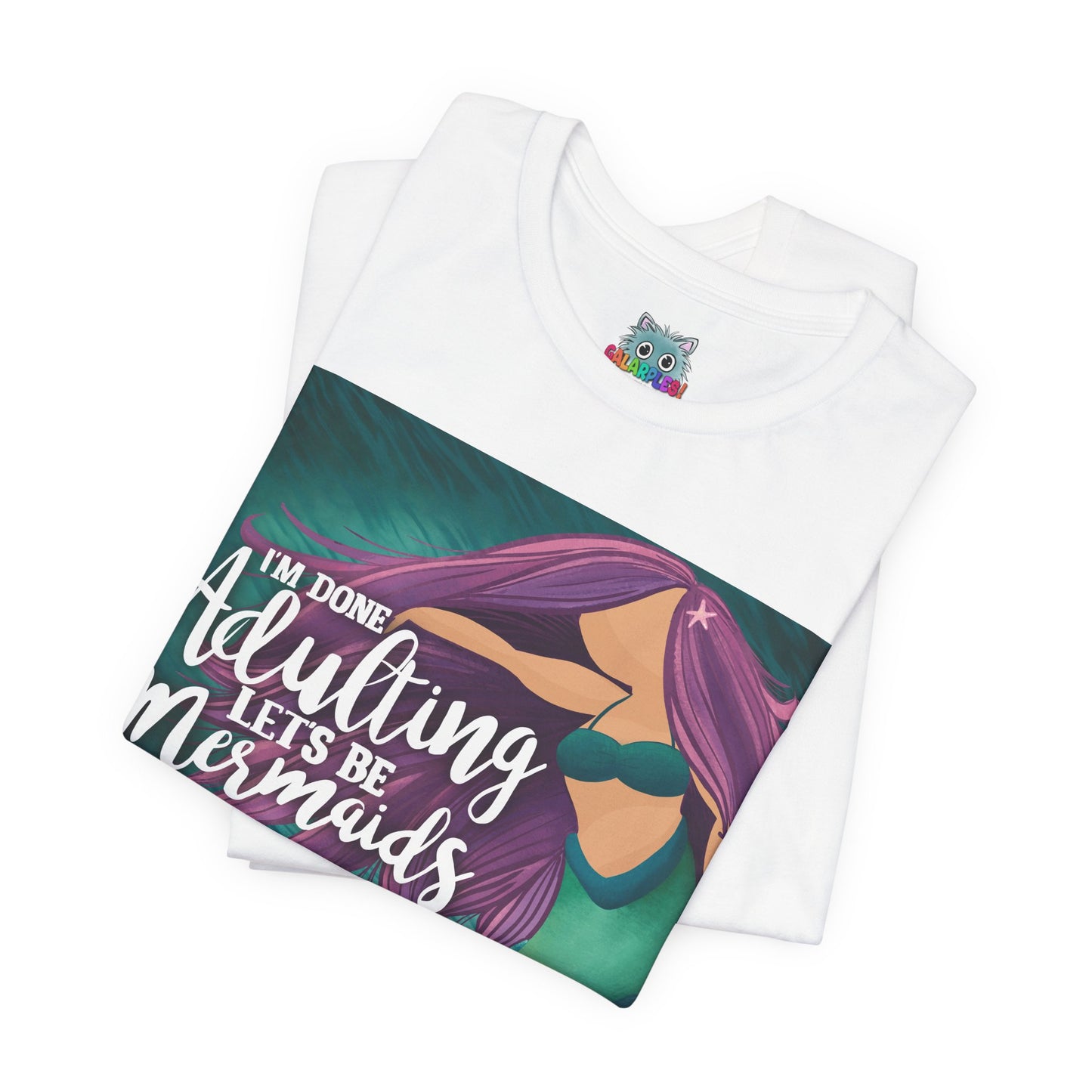 Let’s be Mermaids: Unisex Jersey Short Sleeve Tee
