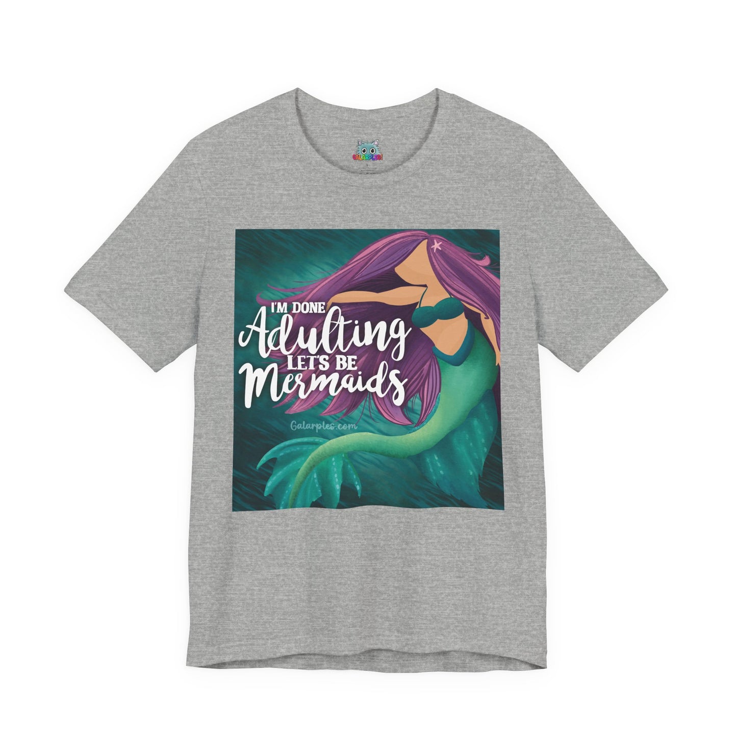 Let’s be Mermaids: Unisex Jersey Short Sleeve Tee