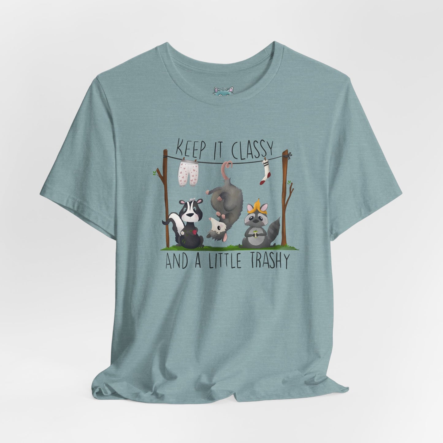 "Keep it Classy and a little Trashy"-Unisex Jersey Short Sleeve Tee