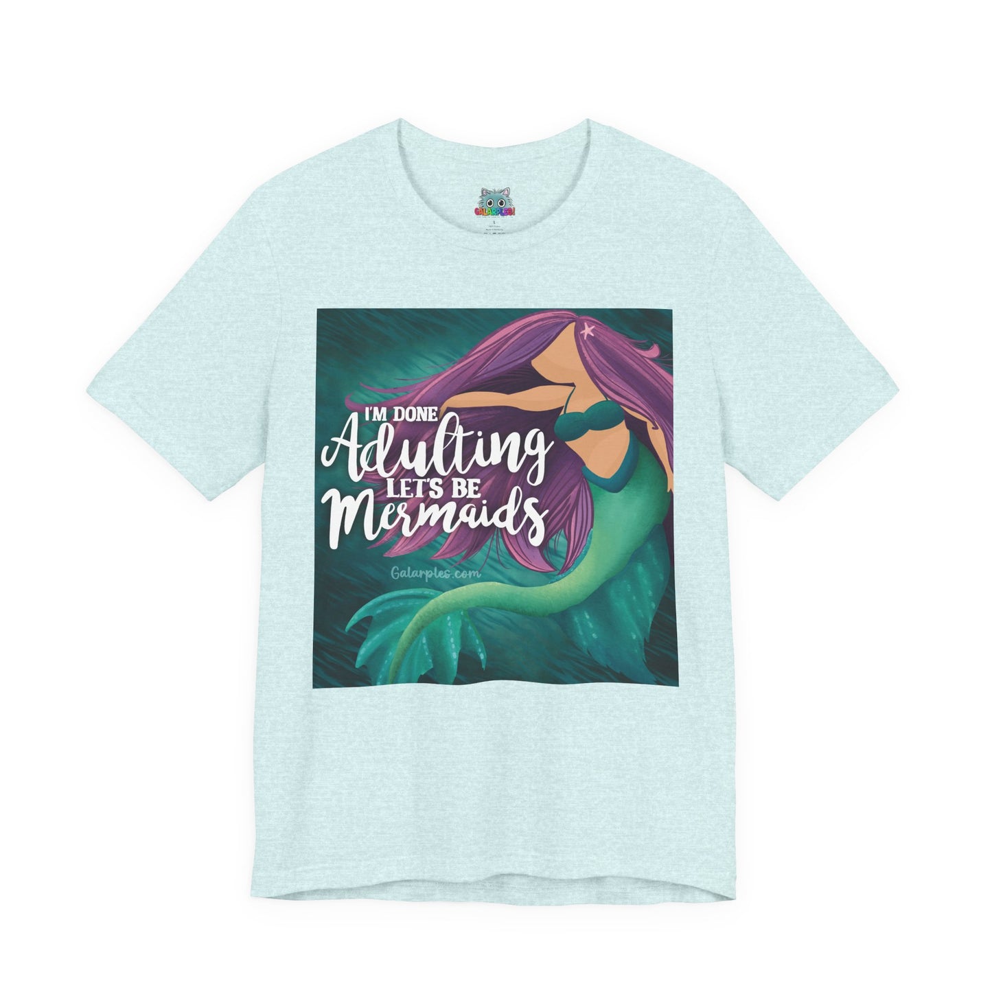 Let’s be Mermaids: Unisex Jersey Short Sleeve Tee