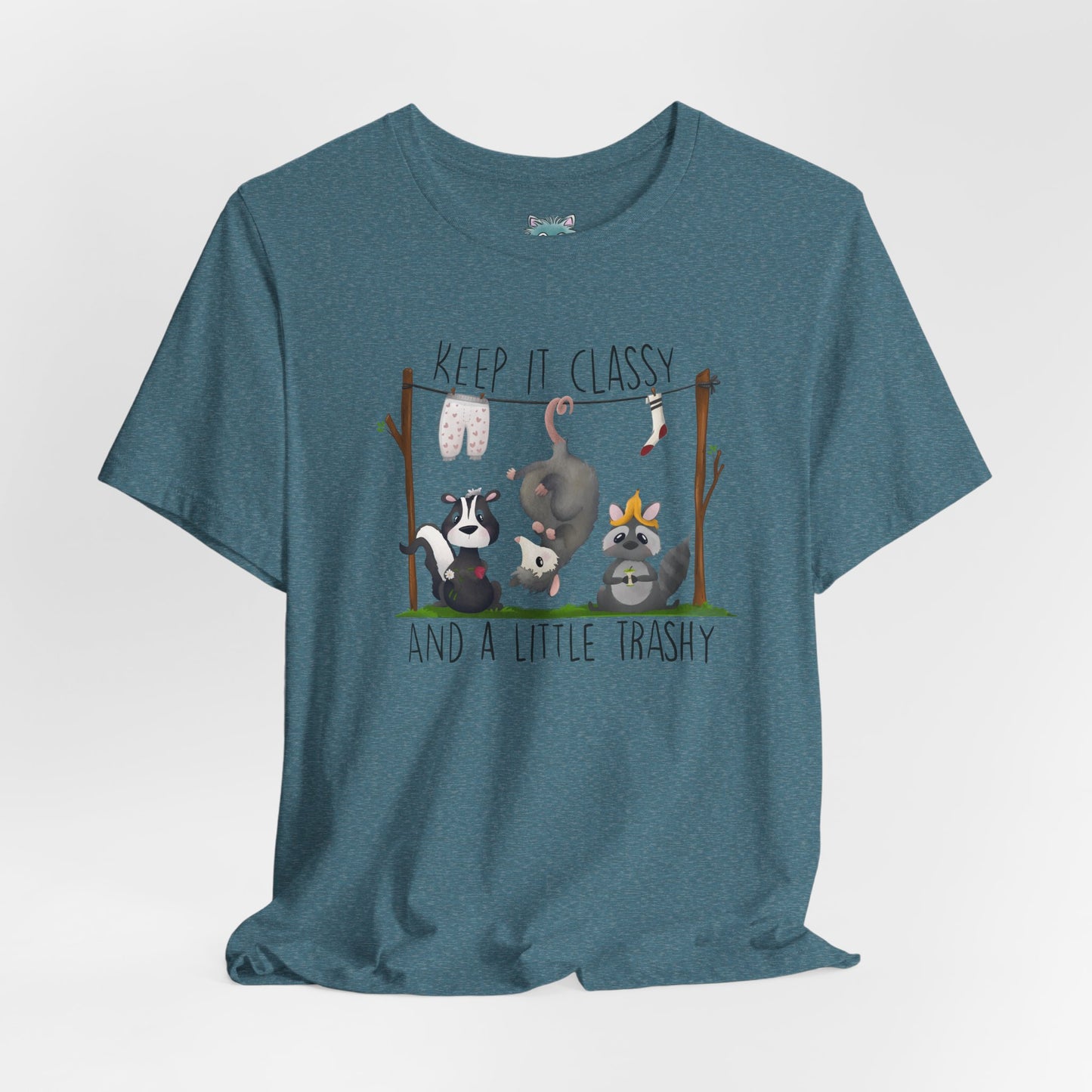 "Keep it Classy and a little Trashy"-Unisex Jersey Short Sleeve Tee