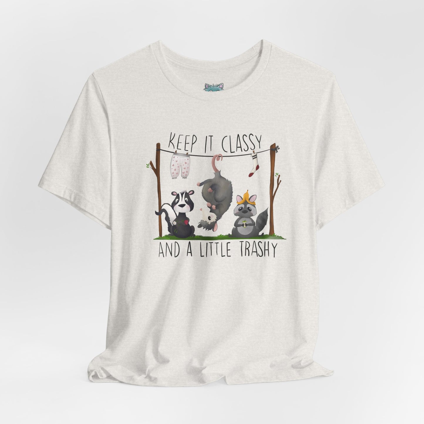 "Keep it Classy and a little Trashy"-Unisex Jersey Short Sleeve Tee