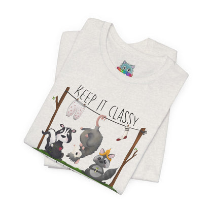 "Keep it Classy and a little Trashy"-Unisex Jersey Short Sleeve Tee