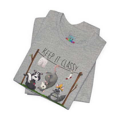 "Keep it Classy and a little Trashy"-Unisex Jersey Short Sleeve Tee