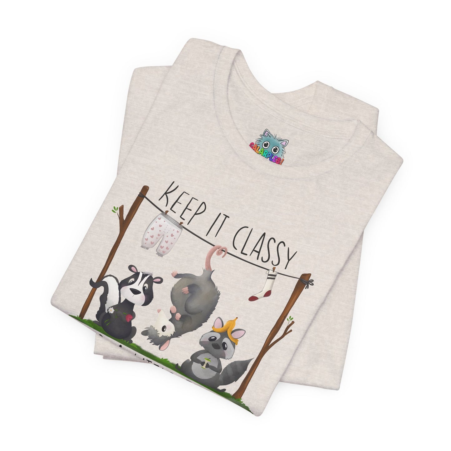 "Keep it Classy and a little Trashy"-Unisex Jersey Short Sleeve Tee