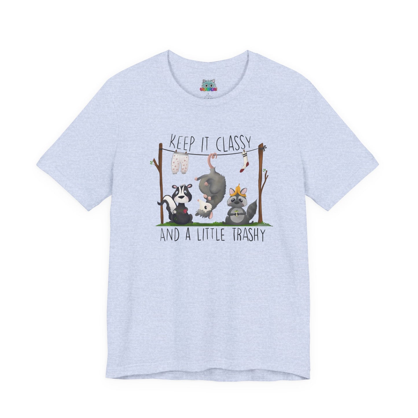"Keep it Classy and a little Trashy"-Unisex Jersey Short Sleeve Tee