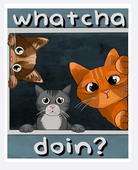 “Whatcha Doin?”  Waterproof Sticker