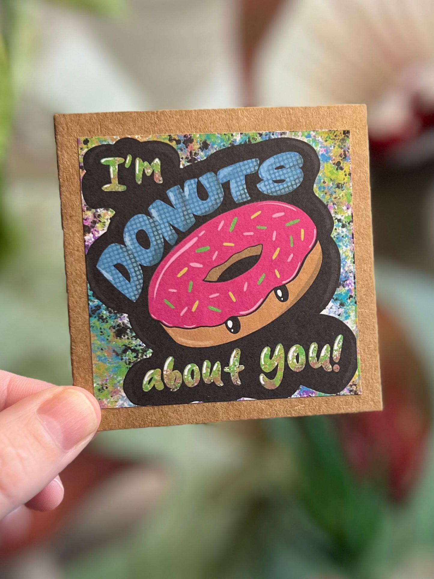 Greeting Card “I’m donuts about you!”