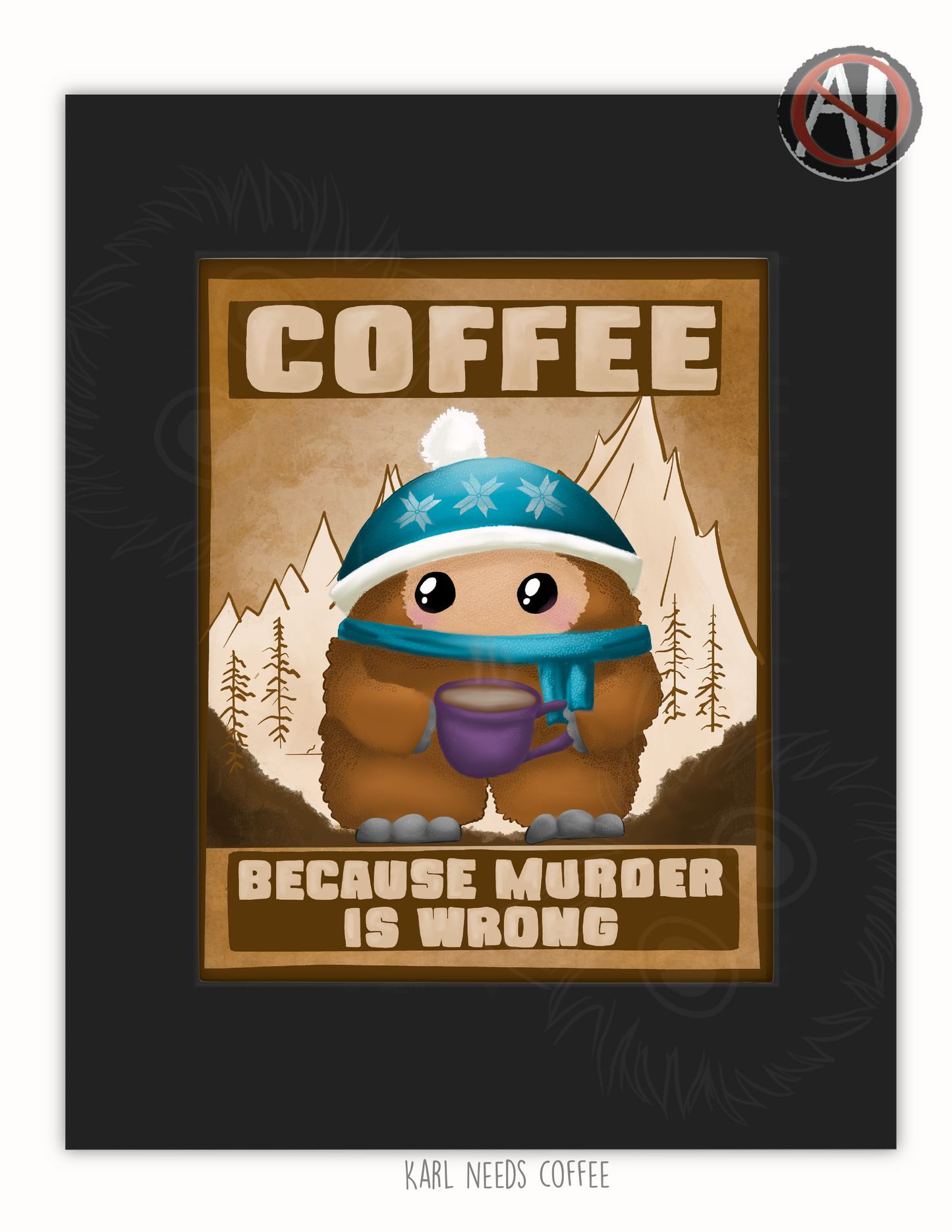 "Karl Needs Coffee" Art Print