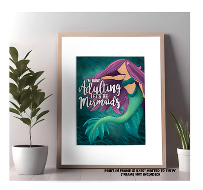 "Let's be Mermaids" Art Print