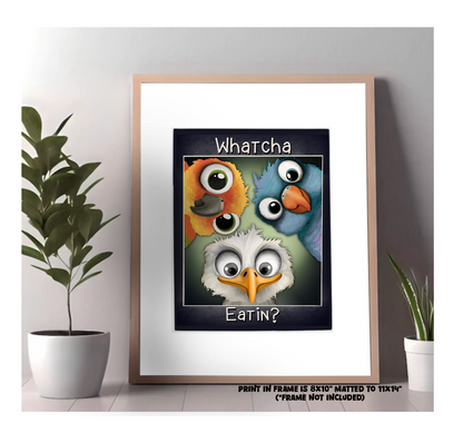 "Whatcha Eatin?" Art Print