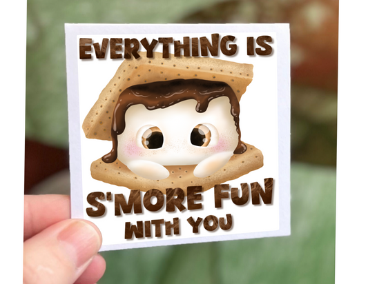 Smore Fun with YOU! (Card)